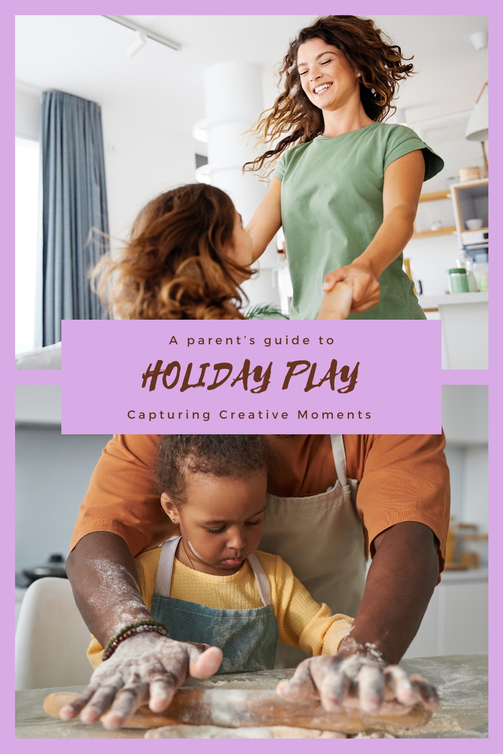 Capturing Creative Moments: A Parent’s Guide to Holiday&nbsp;Play